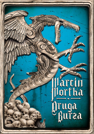 Druga Burza Marcin Mortka - okladka książki