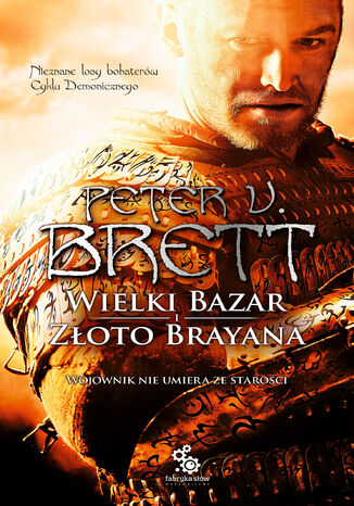 Wielki Bazar. Złoto Brayana Peter V. Brett - okladka książki