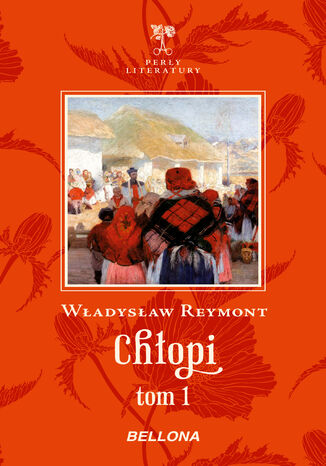 Chłopi tom 1 Władysław Reymont - okladka książki