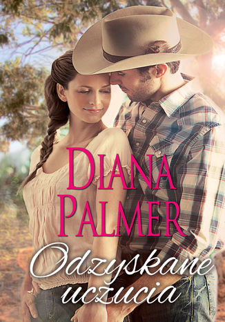 Odzyskane uczucia Diana Palmer - okladka książki