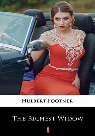 The Richest Widow Hulbert Footner - okladka książki