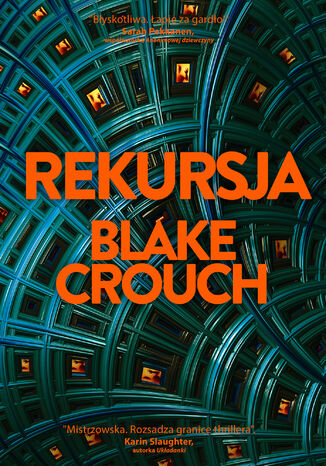 Rekursja Blake Crouch - okladka książki