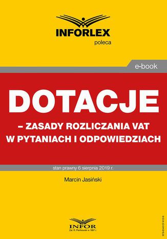 Dotacje  zasady rozliczania VAT w pytaniach i odpowiedziach Marcin Jasiński - okladka książki