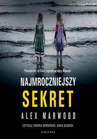 Najmroczniejszy sekret Alex Marwood - audiobook MP3