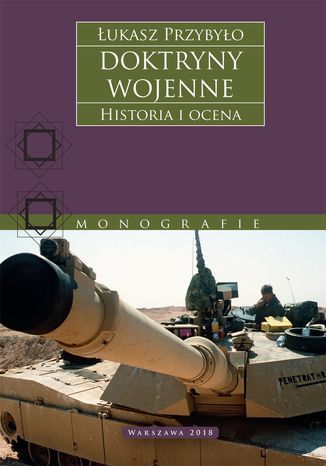 Doktryny wojenne. Historia i ocena Łukasz Przybyło - okladka książki