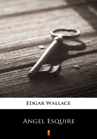 Angel Esquire Edgar Wallace - okladka książki