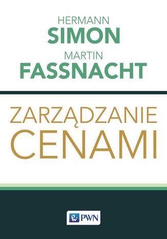 Zarządzanie cenami Hermann Simon, Martin Fassnacht - okladka książki