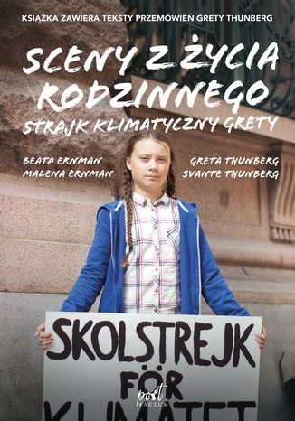 Sceny z życia rodzinnego. Strajk klimatyczny Grety Malena Ernman, Beata Ernman, Greta Thunberg, Svante Thunberg - okladka książki