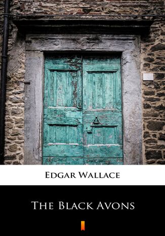 The Black Avons Edgar Wallace - okladka książki