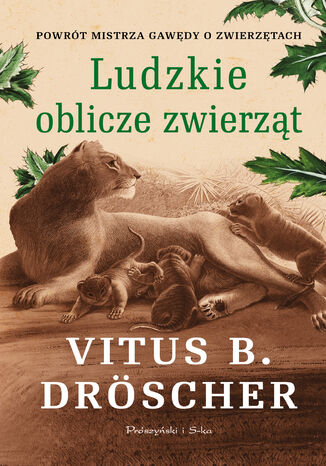 Ludzkie oblicze zwierząt Vitus B. Dröscher - okladka książki