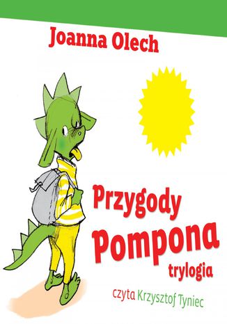 Przygody Pompona. Trylogia Joanna Olech - okladka książki