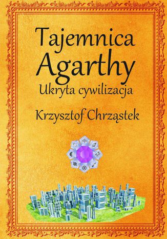 Tajemnica Agarthy Chrząstek Krzysztof - okladka książki