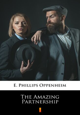 The Amazing Partnership E. Phillips Oppenheim - okladka książki