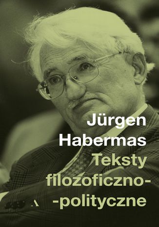 Teksty filozoficzno-polityczne Jürgen Habermas - okladka książki