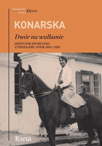 Dwór na wulkanie Janina Konarska - okladka książki