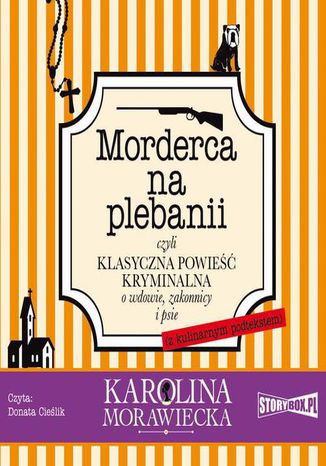 Morderca na plebanii Karolina Morawiecka - okladka książki