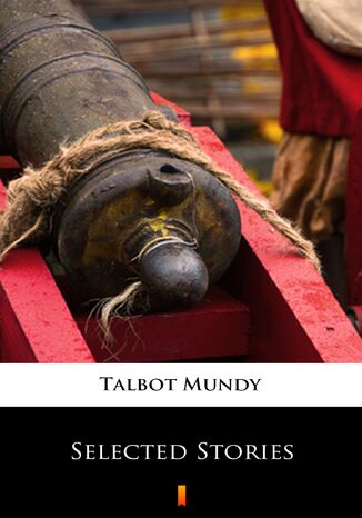 Selected Stories Talbot Mundy - okladka książki