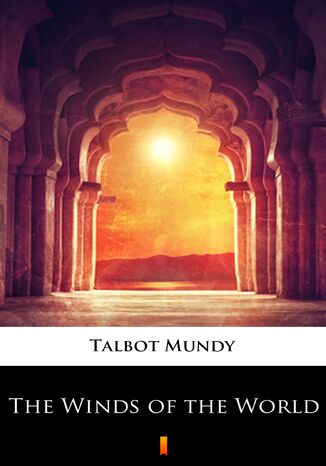 The Winds of the World Talbot Mundy - okladka książki