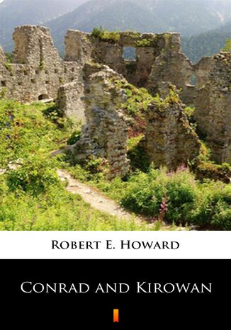 Conrad and Kirowan Robert E. Howard - okladka książki