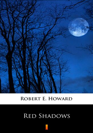 Red Shadows Robert E. Howard - okladka książki