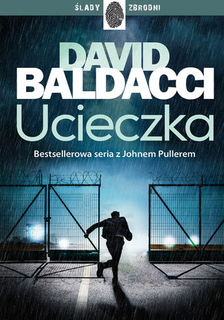 John Puller (#3). Ucieczka David Baldacci - okladka książki