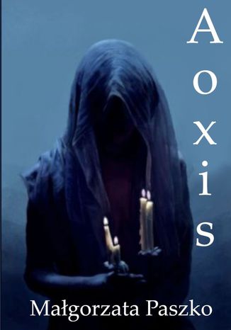 Aoxis Małgorzata Paszko - okladka książki
