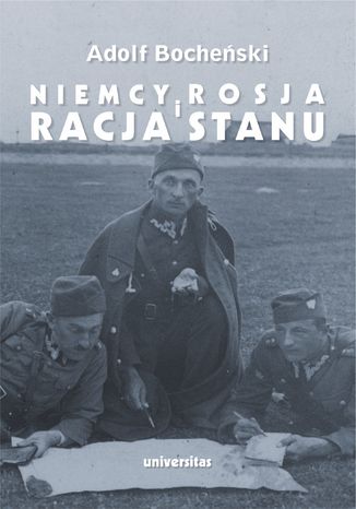 Niemcy, Rosja i racja stanu. Wybór pism 1926-1939 Adolf Bocheński - okladka książki