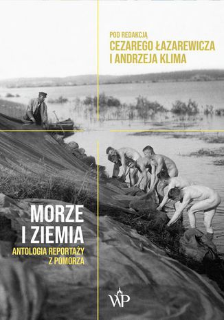 Morze i ziemia Andrzej Klim, Cezary Łazarewicz - okladka książki