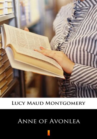 Anne of Avonlea Lucy Maud Montgomery - okladka książki