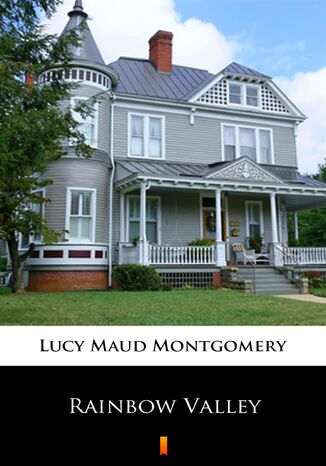 Rainbow Valley Lucy Maud Montgomery - okladka książki