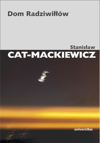 Dom Radziwiłłów Stanisław Cat-Mackiewicz - okladka książki