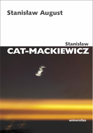 Stanisław August Stanisław Cat-Mackiewicz - okladka książki