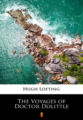 The Voyages of Doctor Dolittle Hugh Lofting - okladka książki