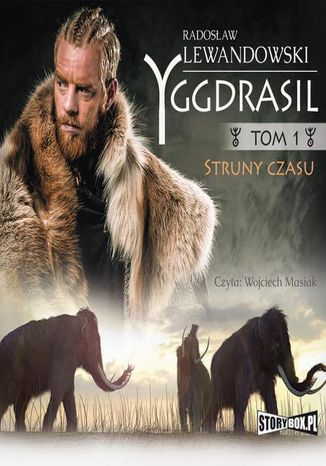 Yggdrasil. Tom 1. Struny czasu Radosław Lewandowski - okladka książki