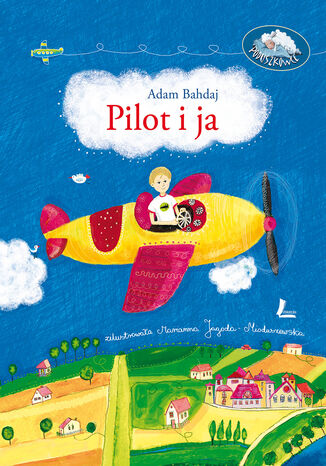 Pilot i ja Adam Bahdaj - okladka książki