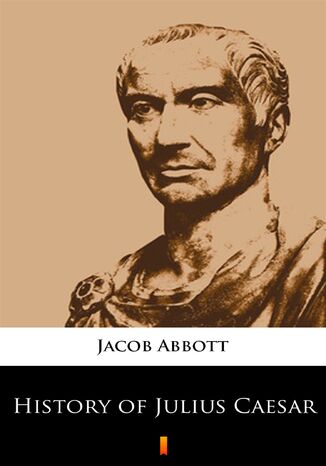 History of Julius Caesar Jacob Abbott - okladka książki