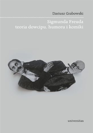 Sigmunda Freuda teoria dowcipu, humoru i komiki Dariusz Grabowski - audiobook MP3