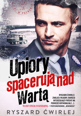 Upiory spacerują nad Wartą Ryszard Ćwirlej - okladka książki