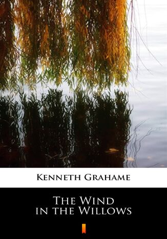The Wind in the Willows Kenneth Grahame - okladka książki