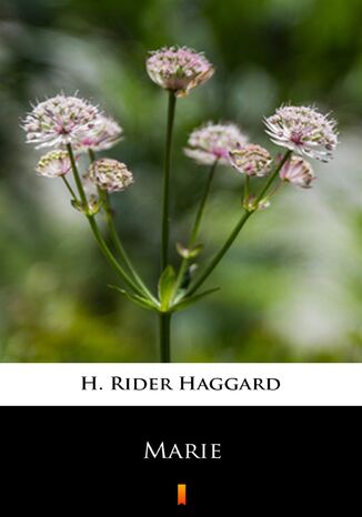 Marie H. Rider Haggard - okladka książki