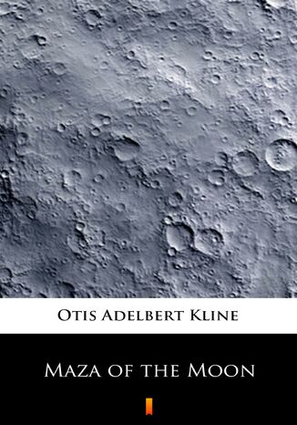 Maza of the Moon Otis Adelbert Kline - okladka książki