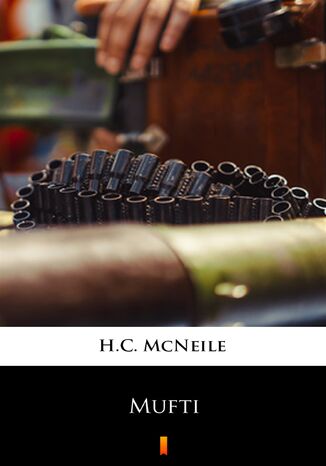 Mufti H.C. McNeile - okladka książki