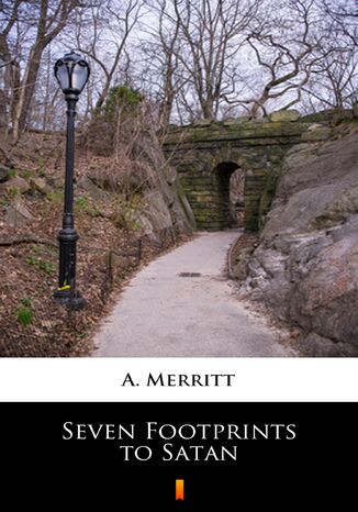 Seven Footprints to Satan A. Merritt - okladka książki