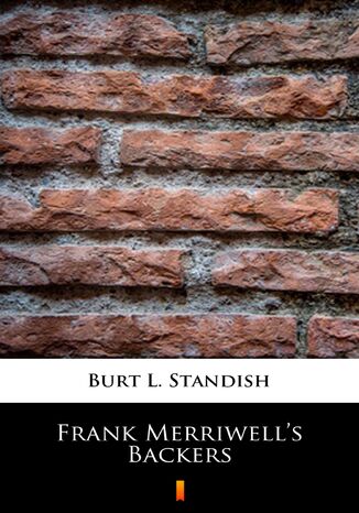 Frank Merriwells Backers Burt L. Standish - okladka książki