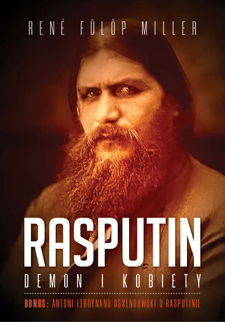 Rasputin. Demon i kobiety René Fülöp-Miller - okladka książki