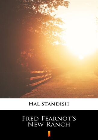 Fred Fearnots New Ranch Hal Standish - okladka książki