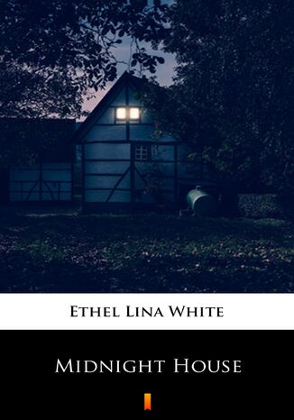 Midnight House Ethel Lina White - okladka książki