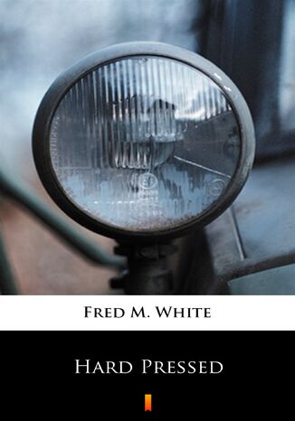 Hard Pressed Fred M. White - okladka książki