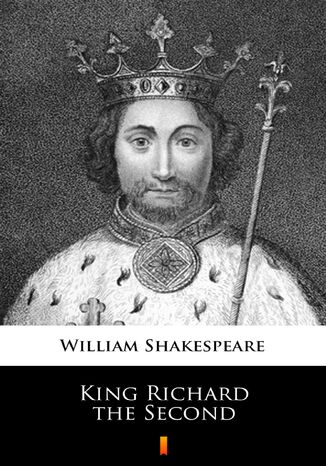 King Richard the Second William Shakespeare - okladka książki