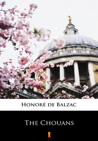 The Chouans Honoré de Balzac - okladka książki